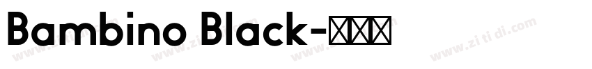 Bambino Black字体转换